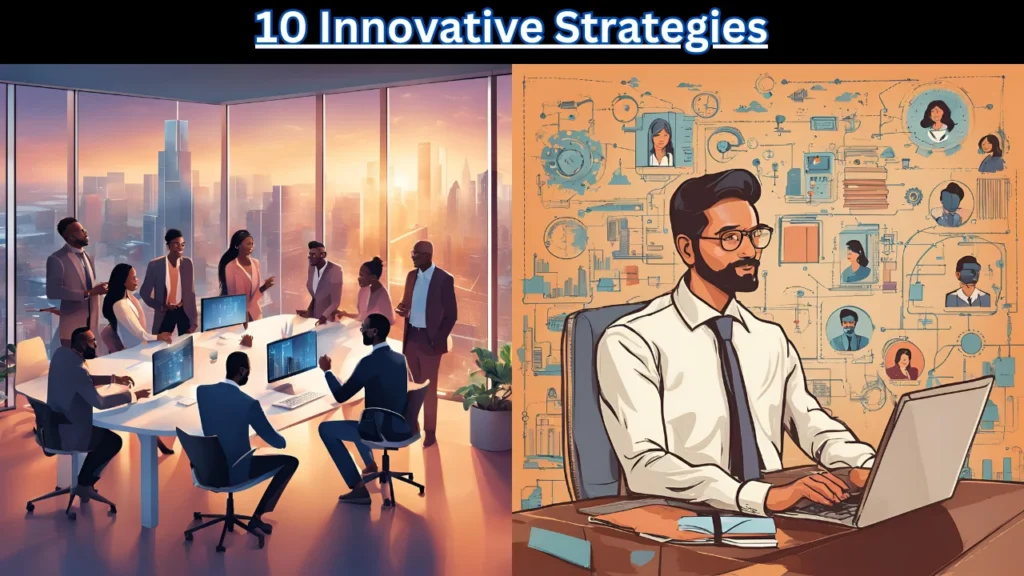 10 Innovation Strategies for Business Leaders